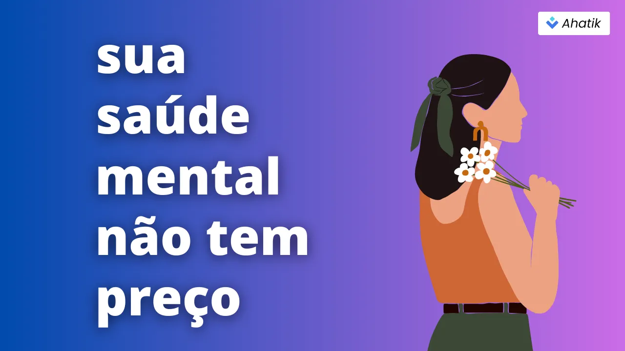 Afinal, o que é saúde mental - Ahatik.com